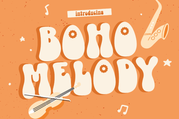 Boho Melody: A Font That Brings the 70s to Your Creations