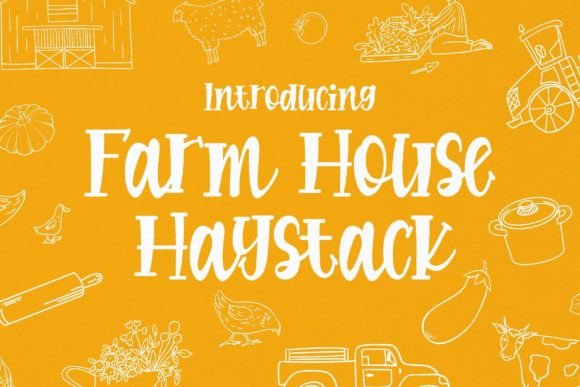 Farmhouse Haystack: A Display Font for Timeless Web Design